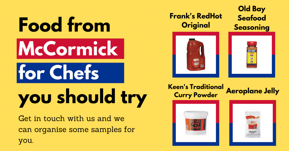 Samples of McCormick For Chefs Food