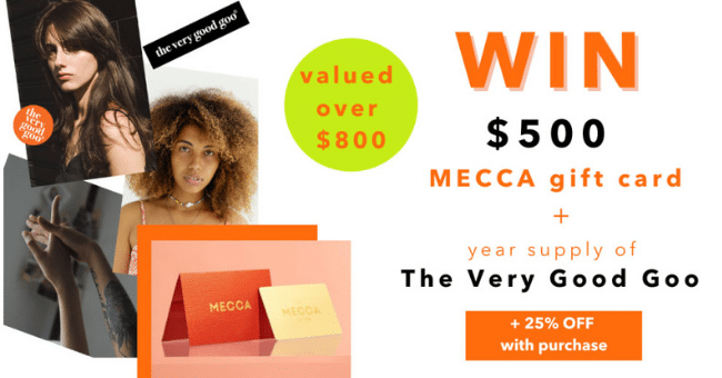 Win a $500 MECCA Gift Card + 1 Year Supply of The Very Good Goo Skin Balm