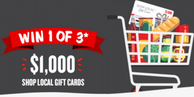 Win 1 of 3 $1,000 Shop Local Gift Cards