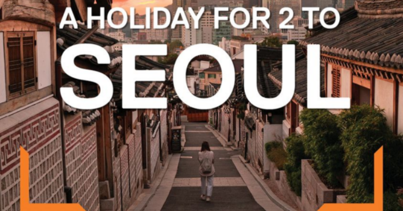 Win a Holiday for Two to Seoul