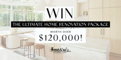 Win an Ultimate Home Renovation (Worth over $120,000)